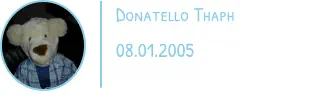 Donatello Thaph 08.01.2005